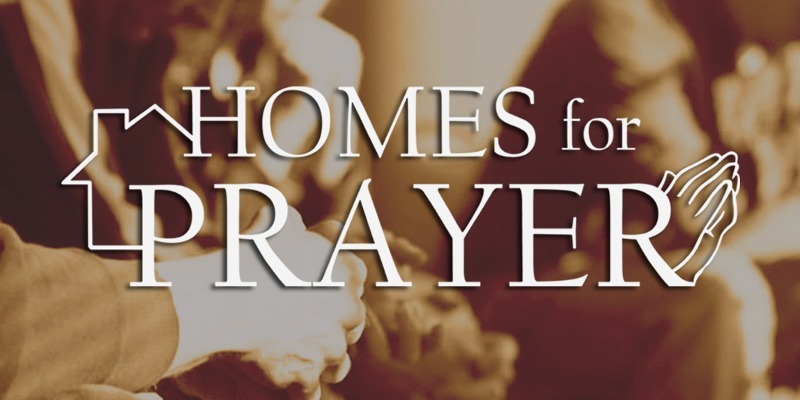Homes for Prayer